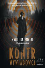 Okładka - Kontrwywiadowca - Maciej Brzeziński