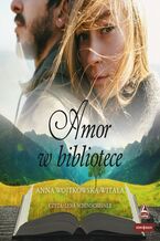 Okładka - Amor w bibliotece - Anna Wojtkowska-Witala