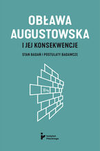 Obława Augustowska i jej konsekwencje. Stan badań i postulaty badawcze