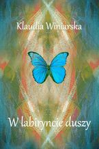 Okładka - W labiryncie duszy - Klaudia Winiarska