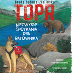 Okładka - TOPR. Niezwykłe spotkania psa ratownika - Beata Sabała-Zielińska