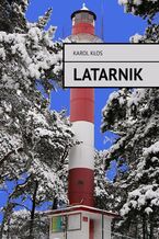 Okładka - Latarnik - Karol Kłos