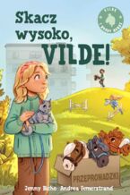 Okładka - Skacz wysoko, Vilde! - Jenny Bicho