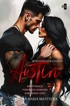 Okładka - Austin. Bracia Hendersonowie #2 - Ewelina Maria Mantycka