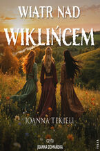 Okładka - Wiatr nad Wiklińcem - Joanna Tekieli