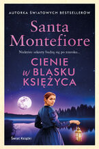 Okładka - Cienie w blasku księżyca - Santa Montefiore