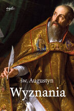 Okładka - Wyznania św. Augustyn - św. Augustyn z Hippony