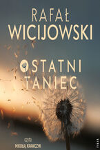 Okładka - Ostatni taniec - Rafał Wicijowski