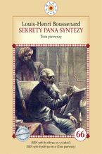 Okładka - Sekrety pana Syntezy. Część 1 - Louis-Henri Boussenard