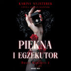 Piękna i egzekutor