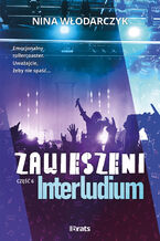 Okładka - Zawieszeni. Część 6: Interludium - Nina Włodarczyk