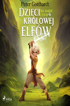 Okładka - Dzieci królowej elfów 7  Na śmierć i życie (#7) - Peter Gotthardt