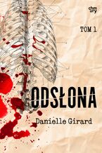 Okładka - Annabelle Schwartzman. Odsłona. Tom 1 - Danielle Girard