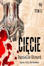 Okładka - Annabelle Schwartzman. Cięcie. Tom 2 - Danielle Girard