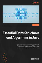 Okładka - Essential Data Structures and Algorithms in Java. Apply proven problem-solving patterns to write faster and cleaner code - Joseph S.