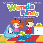 Okładka - Wanda Panda i kłopoty w przedszkolu - Sylwia Winnik