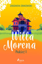 Okładka - Willa Morena - pakiet 1 (#1) - Zbigniew Zbikowski