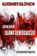 Okładka - Jeden dzień Iwana Denisowicza - Aleksander Sołżenicyn