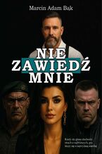 Okładka - Nie zawiedź mnie - Marcin Adam Bąk