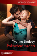 Okładka - Pokochać wroga - Yvonne Lindsay