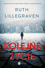 Okładka - Kolejne życie - Ruth Lillegraven