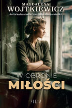 Okładka - W obronie miłości - Magdalena Wojtkiewicz