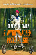 Okładka - Z wykrywaczem przez Polskę. Zabór pruski - Olaf Popkiewicz