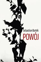 Okładka - Powój - Sebastian Bartek