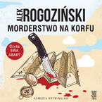 Okładka - Morderstwo na Korfu - Alek Rogoziński