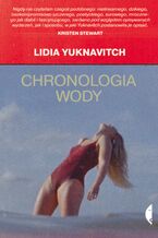 Okładka - Chronologia wody - Lidia Yuknavitch