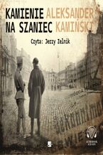 Okładka - Kamienie na szaniec - Aleksander Kamiński