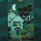 Zapisane w kartach. Więzi