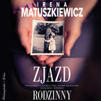 Okładka - Zjazd rodzinny - Irena Matuszkiewicz