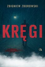 Okładka - Kręgi - Zbigniew Zborowski