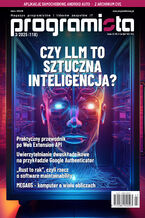 Okładka - Programista nr 118. Czy LLM to sztuczna inteligencja? - Magazyn Programista