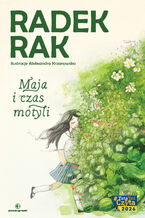 Okładka - Maja i czas motyli - Radek Rak