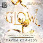 Okładka - Glow - Raven Kennedy