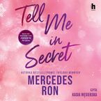 Tell me in secret