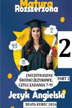 Okładka - (NIE) straszne środki językowe, czyli zadania 7-9. Część 2 - Beata Kurec