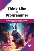 Okładka - Think Like a Programmer - Aaron Ploetz
