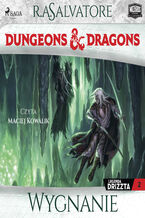Okładka - Dungeons&Dragons: Legenda Drizzta. Tom 2. Wygnanie (#2) - R.A. Salvatore