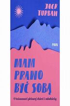 Okładka - Mam prawo być sobą - Jack Turban