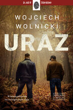 Okładka - Kozak i Wolf (Tom 2). Uraz - Wojciech Wolnicki