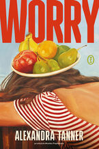 Okładka - Worry - Alexandra Tanner