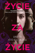 Okładka - Życie za życie - Aneta Kisielewska