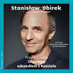 Okładka - Wąska ścieżka. Dlaczego odszedłem z Kościoła - Artur Nowak, Stanisław Obirek