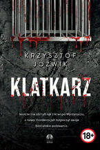 Okładka - Klatkarz - Krzysztof Jóźwik