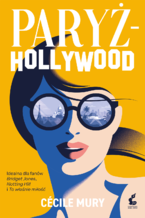 Okładka - Paryż - Hollywood - Cecile Mury