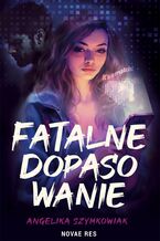 Okładka - Fatalne dopasowanie - Angelika Szymkowiak
