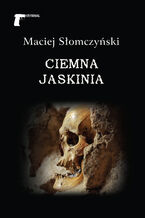 Okładka - Kryminał. Ciemna jaskinia - Maciej Słomczyński
